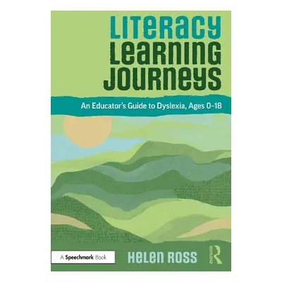 Literacy Learning Journeys - Ross, Helen