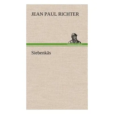 Siebenkas - Richter, Jean Paul