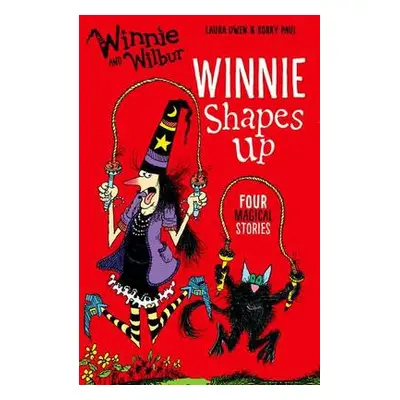 Winnie and Wilbur: Winnie Shapes Up - Owen, Laura