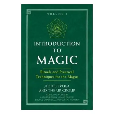 Introduction to Magic - Evola, Julius a UR Group, The