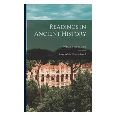 Readings in Ancient History - Davis, William Stearns 1877-1930