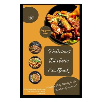 Delicious diabetic cook book - Sadiq, Abbakar