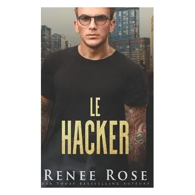 Hacker - Rose, Renee