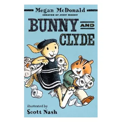 Bunny and Clyde - McDonald, Megan