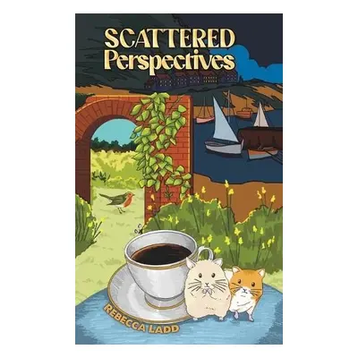 Scattered Perspectives - Ladd, Rebecca