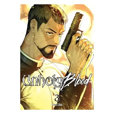 Unholy Blood, Vol. 3 - Lim, Lina