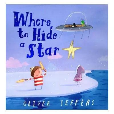 Where to Hide a Star - Jeffers, Oliver