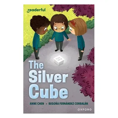 Readerful Independent Library: Oxford Reading Level 14: The Silver Cube - Cheng, Anne Anlin