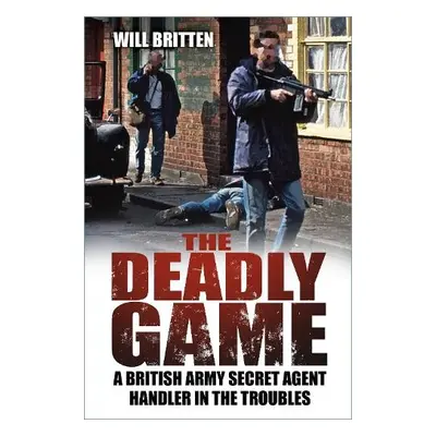 Deadly Game - Britten, Will