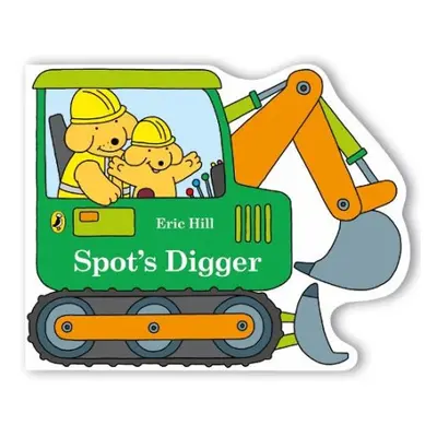 Spot's Digger - Hill, Eric