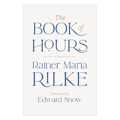 Book of Hours - Rilke, Rainer Maria