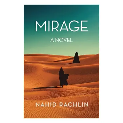 Mirage - Rachlin, Nahid