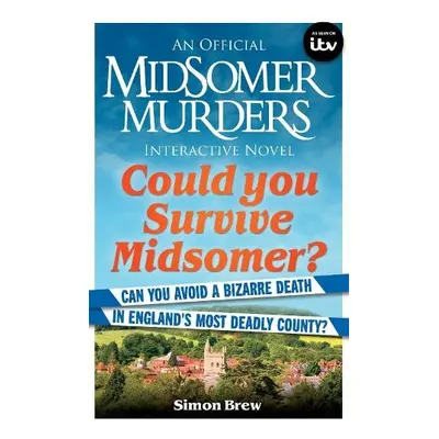 Could You Survive Midsomer? - Brew, Simon