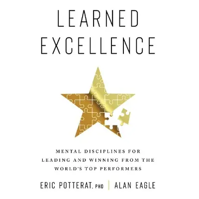 Learned Excellence - Potterat, Eric a Eagle, Alan