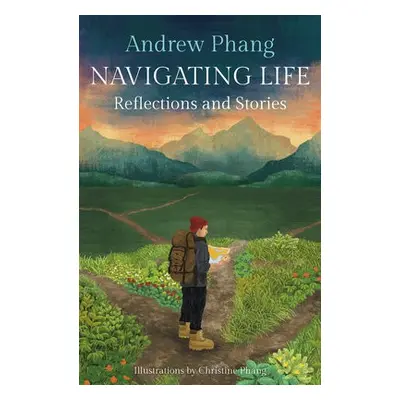 Navigating Life - Phang, Andrew