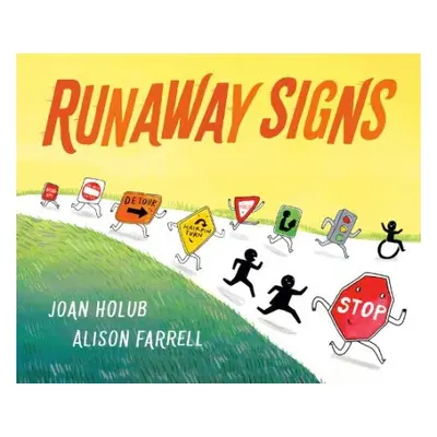 Runaway Signs - Holub, Joan