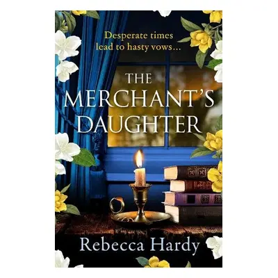 Merchant's Daughter - Hardy, Rebecca