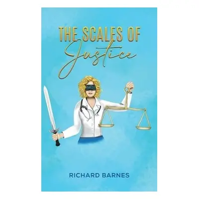 Scales of Justice - Barnes, Richard