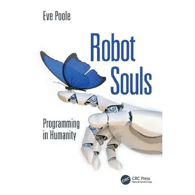 Robot Souls - Poole, Eve