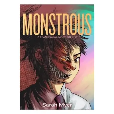 Monstrous - Myer, Sarah