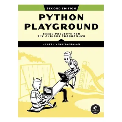 Python Playground, 2nd Edition - Venkitachalam, Mahesh