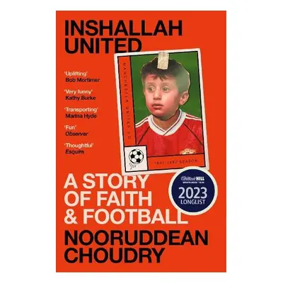 Inshallah United - Choudry, Nooruddean