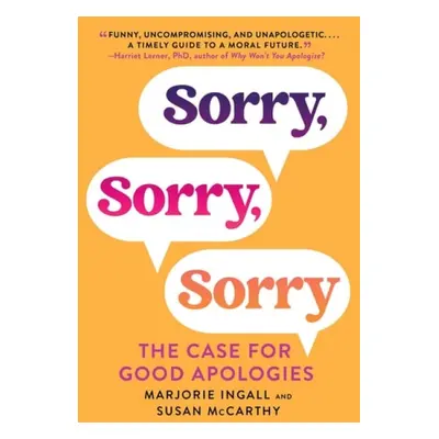 Sorry, Sorry, Sorry - Ingall, Marjorie a McCarthy, Susan