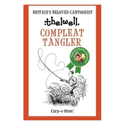 Compleat Tangler - Thelwell, Norman (Author)