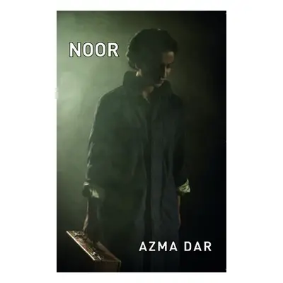 Noor - Dar, Azma