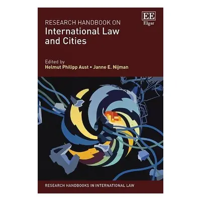 Research Handbook on International Law and Cities