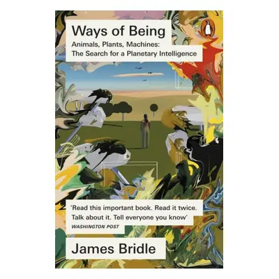 Ways of Being - Bridle, James