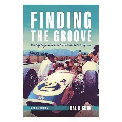 Finding the Groove - Higdon, Hal