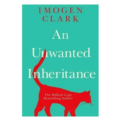 Unwanted Inheritance - Clark, Imogen