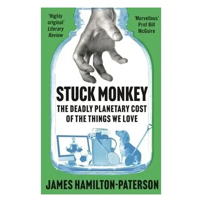 Stuck Monkey - Hamilton-Paterson, James