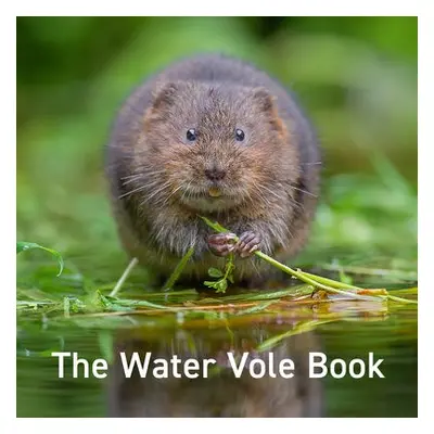 Water Vole Book, The - Warwick, Hugh