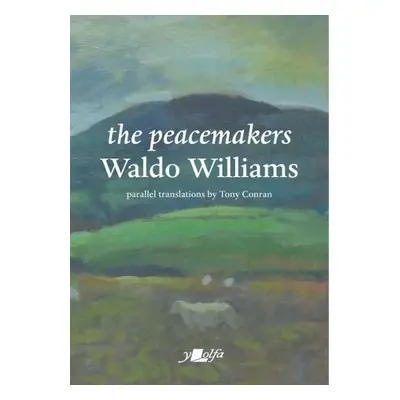 Peacemakers, The - Williams, Waldo