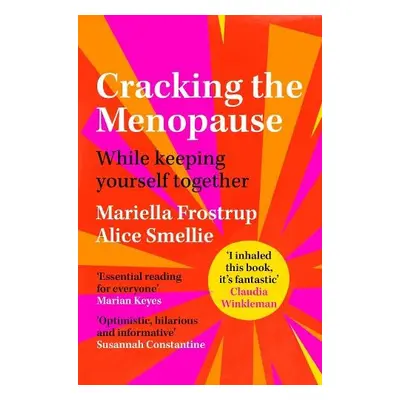 Cracking the Menopause - Frostrup, Mariella