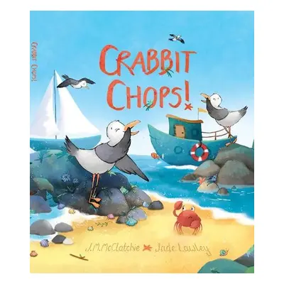 Crabbit Chops! - McClatchie, J.M