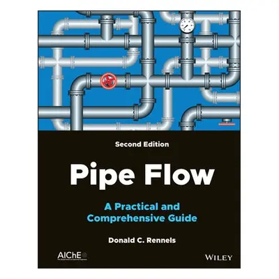 Pipe Flow - Rennels, Donald C. (General Electric Company)