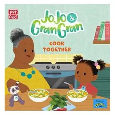 JoJo a Gran Gran: Cook Together - Pat-a-Cake