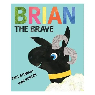 Brian the Brave - Stewart, Paul