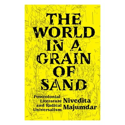 World in a Grain of Sand - Majumdar, Nivedita