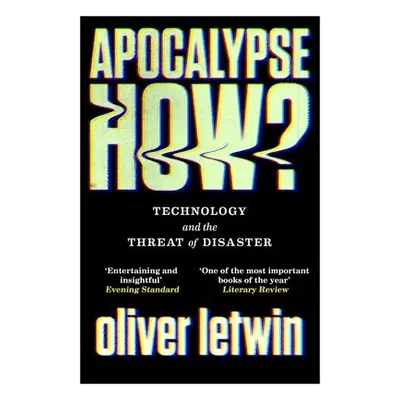 Apocalypse How? - Letwin, Oliver