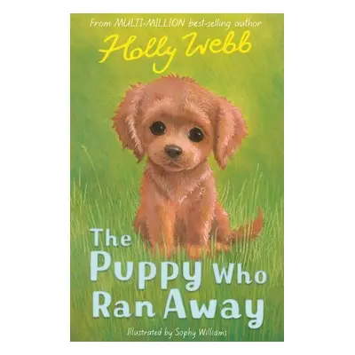 Puppy Who Ran Away - Webb, Holly