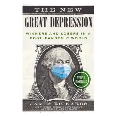 New Great Depression - Rickards, James