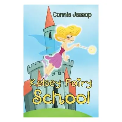 Kelsey Fairy School - Jessop, Connie