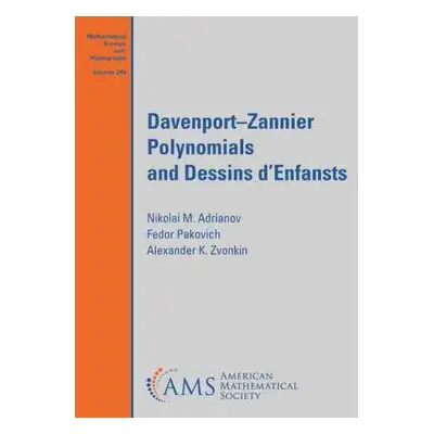 Davenport-Zannier Polynomials and Dessins d'Enfants - Adrianov, Nikolai M. a Pakovich, Fedor a Z