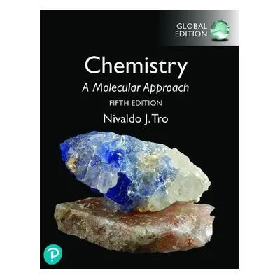 Chemistry: A Molecular Approach, Global Edition - Tro, Nivaldo