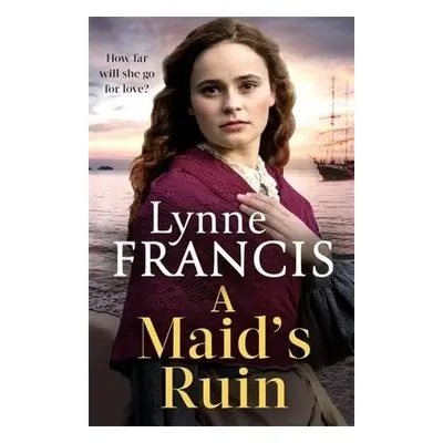 Maid's Ruin - Francis, Lynne