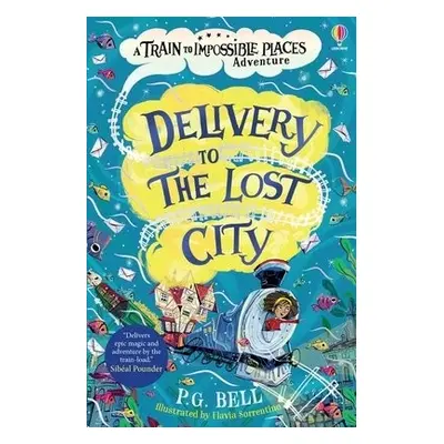 Delivery to the Lost City - Bell, P.G.